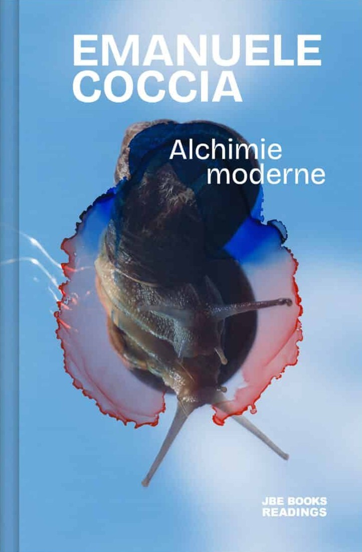 Emanuele Coccia: Alchimie moderne (Hardcover, Français language, JBE Books)